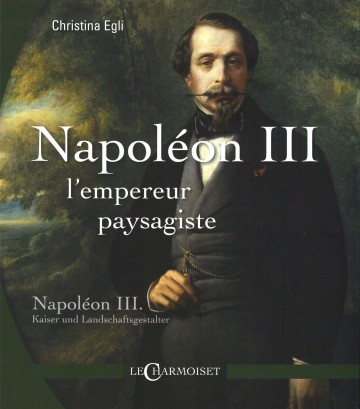 Buchtitel von "Napoléon III. – Kaiser und Landschaftsgestalter"